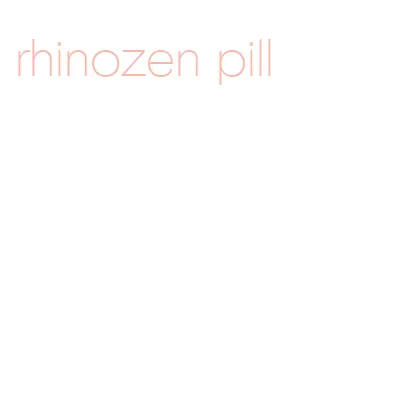 rhinozen pill