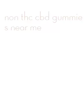 non thc cbd gummies near me