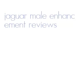 jaguar male enhancement reviews