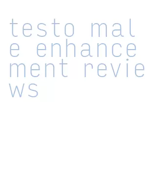 testo male enhancement reviews