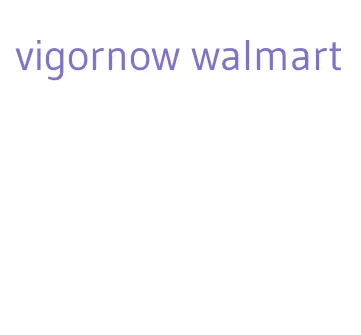 vigornow walmart