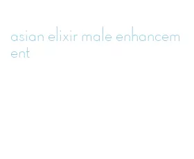 asian elixir male enhancement