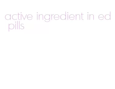 active ingredient in ed pills