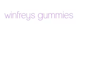 winfreys gummies