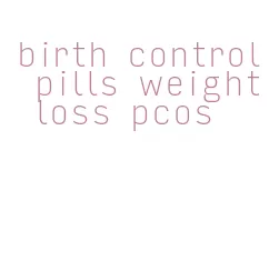 birth control pills weight loss pcos