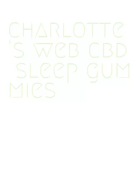 charlotte's web cbd sleep gummies