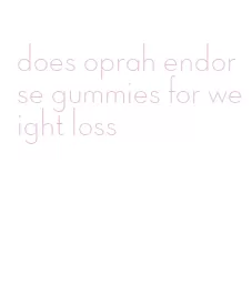 does oprah endorse gummies for weight loss