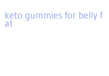 keto gummies for belly fat