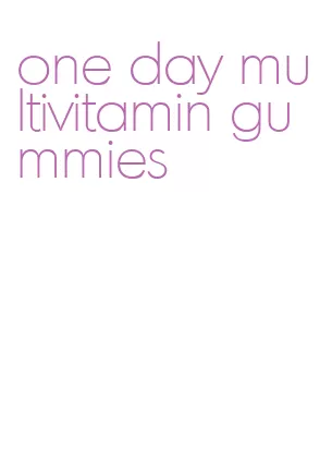 one day multivitamin gummies