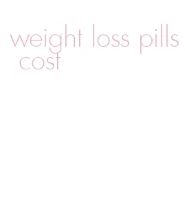 weight loss pills cost