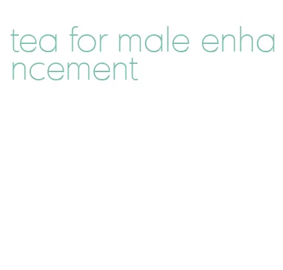 tea for male enhancement