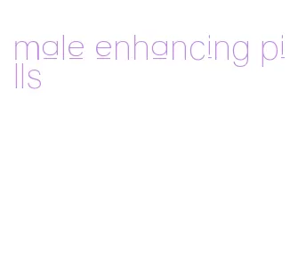 male enhancing pills