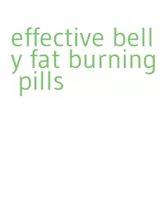 effective belly fat burning pills