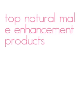 top natural male enhancement products