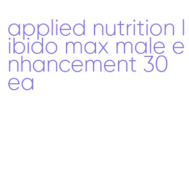 applied nutrition libido max male enhancement 30 ea