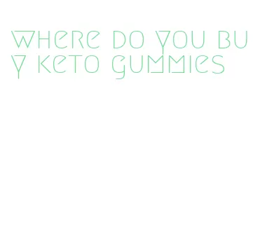 where do you buy keto gummies