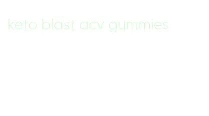 keto blast acv gummies