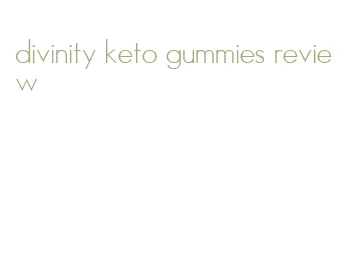 divinity keto gummies review