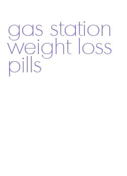 gas station weight loss pills