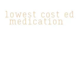 lowest cost ed medication