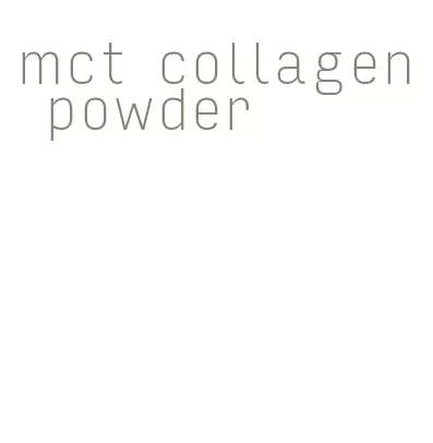 mct collagen powder