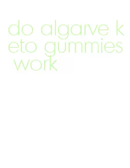 do algarve keto gummies work