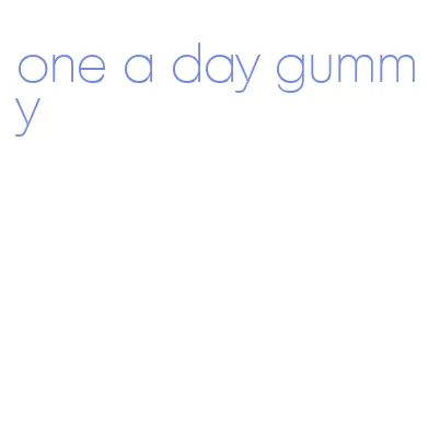 one a day gummy