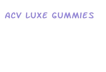 acv luxe gummies