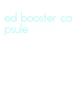 ed booster capsule