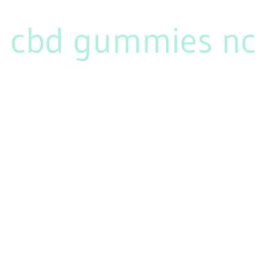 cbd gummies nc