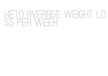 keto average weight loss per week