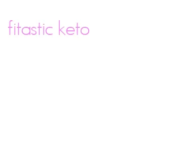 fitastic keto