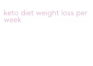 keto diet weight loss per week