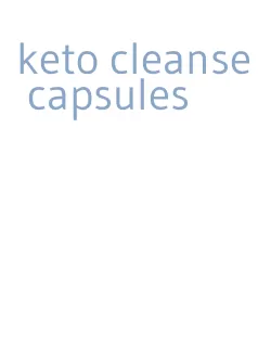 keto cleanse capsules