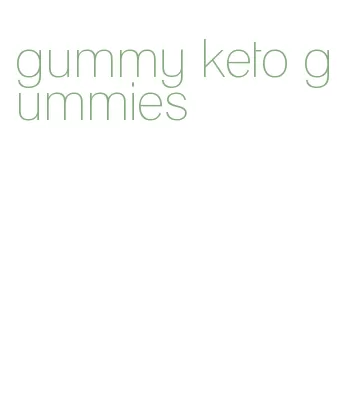 gummy keto gummies