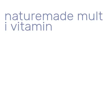 naturemade multi vitamin