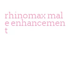 rhinomax male enhancement