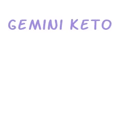 gemini keto