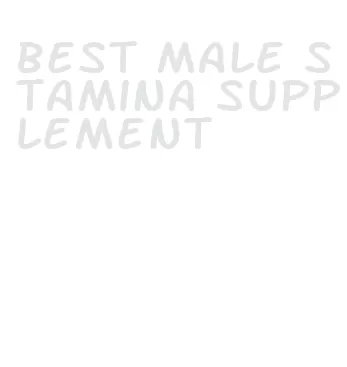 best male stamina supplement