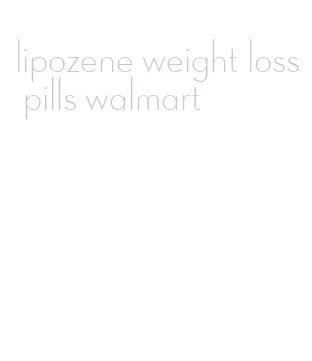 lipozene weight loss pills walmart