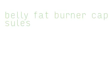 belly fat burner capsules