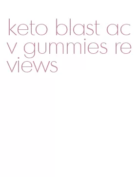 keto blast acv gummies reviews