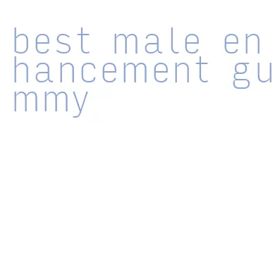 best male enhancement gummy