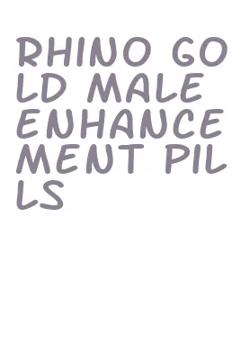 rhino gold male enhancement pills