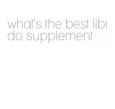 what's the best libido supplement