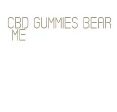 cbd gummies bear me