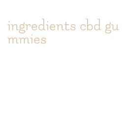 ingredients cbd gummies