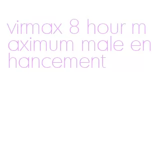 virmax 8 hour maximum male enhancement