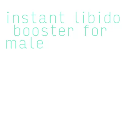 instant libido booster for male