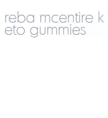 reba mcentire keto gummies